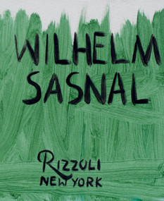 Wilhelm Sasnal by Adrian Searle, Brian Dillon, Kasia Redzisz, Pavel Pys, Andrzej Przywara, 9780847868650