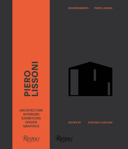 Piero Lissoni (Environments) by Stefano Casciani, 9788891838520