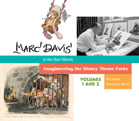 Marc Davis in His Own Words (Imagineering the Disney Theme Parks) by Pete Docter, Christopher Merritt, 9781484755754