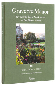 Gravetye Manor (20 Years' Work round an Old Manor House) by William Robinson, Tom Coward, 9780847837670