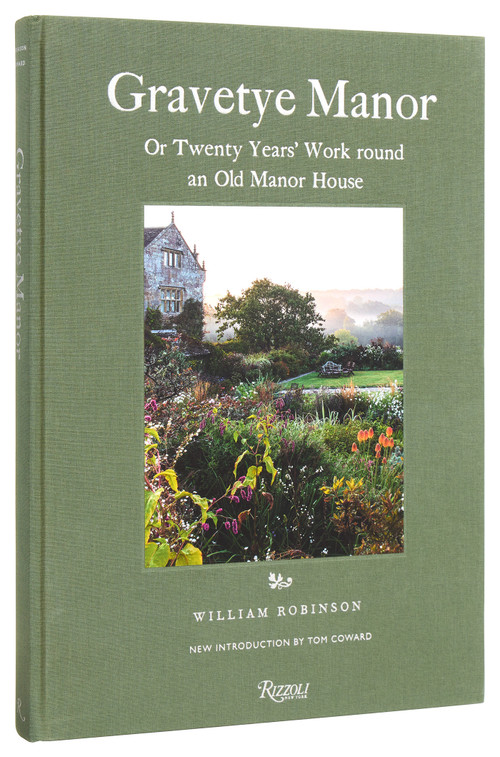 Gravetye Manor (20 Years' Work round an Old Manor House) by William Robinson, Tom Coward, 9780847837670