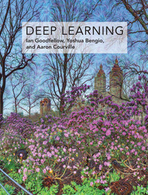 Deep Learning by Ian Goodfellow, Yoshua Bengio, Aaron Courville, 9780262035613