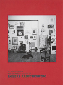 Selections from the Private Collection of Robert Rauschenberg by Robert Storr, Mimi Thompson, 9780847839520