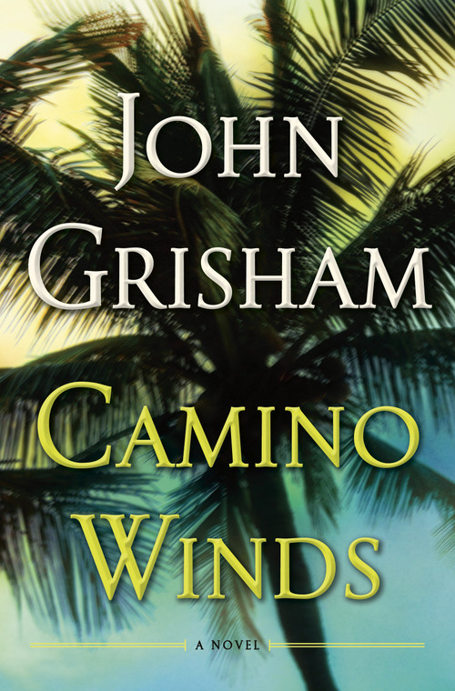 Camino Winds - Limited Edition by John Grisham, 9780385545952