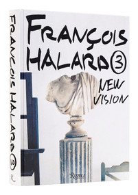 François Halard 3: New Vision by Francois Halard, 9780847873845