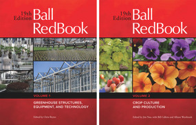 Ball RedBook 2-Volume Set (Greenhouse Structures, Equipment, and Technology AND Crop Culture and Production) by Jim Nau, Bill Calkins, Chris Beytes, Allison Westbrook, 9781733254137