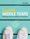 Teaching Middle Years 3rd Ed. (Rethinking Curriculum, Pedagogy and Assessment) by Donna Pendergast, Katherine Main, Nan Bahr, 9781760292928