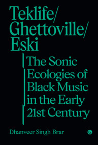 Teklife, Ghettoville, Eski by Dhanveer Singh Brar, 9781912685967