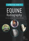 A Practical Guide to Equine Radiography by Gabriel Manso Díaz, Javier López-Sanromán, Renate Weller, 9781789180145