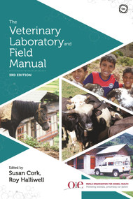 The Veterinary Laboratory and Field Manual 3rd Edition by Susan C. Cork, Roy W. Halliwell, 9781789180701