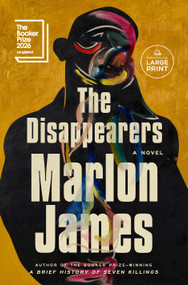 The Disappearers (A Novel) by Marlon James, 9798217568567