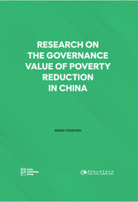 Research on the Governance Value of Poverty Reduction in China by Hongyan Wang, Hongyan Wang, 9781805890270