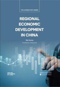 Regional Economic Development in China by Houkai Wei, Houkai Wei, 9781805890584