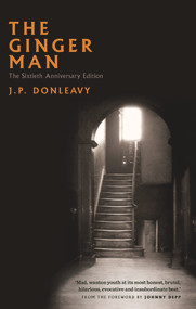 The Ginger Man (60th Anniversary Limited Edition) by J. P. Donleavy, Johnny Depp, 9781843516460