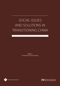 Social Issues and Solutions in Transitioning China by Li Zhu, 9781844645305