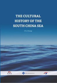 The Cultural History of the South China Sea by Shangji SiTu, 9781844645404