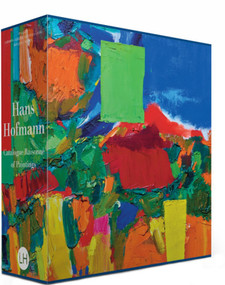 Hans Hofmann (Catalogue Raisonné of Paintings) by Suzi Villiger, Suzi Villiger, Stacey Gershon, Juliana Kreinik, Stacey Gershon, Jessie Sentivan, Helen Vong, Ani Boyajian, Juliana Kreinik, Jacqueline Friedman Kreinik, Jessie Sentivan, Paul Moorhouse, Peter Morrin, Marcelle Polednik, Helen Vong, Karen Wilkin, Ani Boyajian, Jacqueline Friedman Kreinik, Paul Moorhouse, Peter Morrin, Marcelle Polednik, 9781848221260