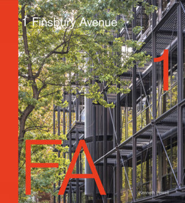 1 Finsbury Avenue (Innovative Office Architecture from Arup to AHMM) by Kenneth Powell, 9781848223721