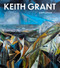 Keith Grant by Judith LeGrove, Judith LeGrove, 9781848226272