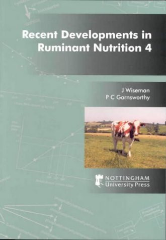 Recent Developments in Ruminant Nutrition 4 by J. Wiseman, P. C. Garnsworthy, 9781897676455