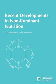 Recent Developments in Non-Ruminant Nutrition by J. Wiseman, P. C. Garnsworthy, 9781904761341
