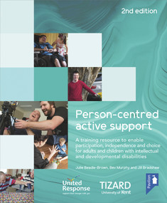 Person-centred Active Support Training Pack by Julie Beadle-Brown, Bev Murphy, Jill Bradshaw, 9781911028710