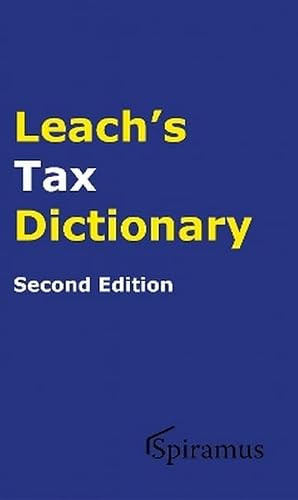 Leach's Tax Dictionary by Robert Leach, 9781913507701