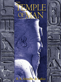 The Temple of Man by R. A. Schwaller de Lubicz, 9780892815708