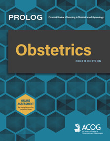 PROLOG: Obstetrics, Ninth Edition (Assessment & Critique) by College of American, American College of Obstetricians & Gynecologists, 9781948258661