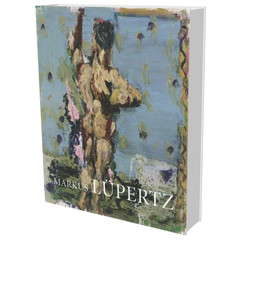 Markus Lüpertz: Hauptwege und Nebenwege (Eine Retrospektive. Bilder und Skulpturen von 1963 bis 2009) by Markus Lüpertz, Robert Fleck, Eric Darragon, Siegfried Gohr, Fabrice Hergott, Werner Hofmann, Richard Shiff, 9783940953223