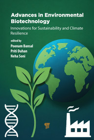 Advances in Environmental Biotechnology (Innovations for Sustainability and Climate Resilience) by Poonam Bansal, Priti Duhan, Neha Soni, 9789815352412