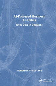 AI-Powered Business Analytics (From Data to Decisions) by Muhammad Usman Tariq, 9781041138396