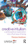 Creative Intuition (A Philosophical Exploration into a Fluid Way of Being) by Theresa Hardman, 9781041294832