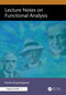 Lecture Notes on Functional Analysis by Paolo Acquistapace, 9781041292753