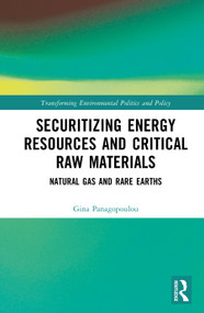 Securitizing Energy Resources and Critical Raw Materials (Natural Gas and Rare Earths) by Gina Panagopoulou, 9781041236542