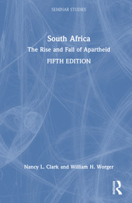 South Africa (The Rise and Fall of Apartheid) by Nancy L. Clark, William H. Worger, 9781041216629