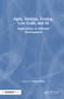 Agile, DevOps, Testing, Low Code, and AI (Applications to Software Development) by Dhira Mitra, 9781032940977
