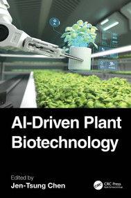 AI-Driven Plant Biotechnology by Jen-Tsung Chen, 9781041117889