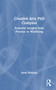 Creative Arts PhD Compass (Essential Insights from Practice to Wellbeing) by Sarah Stollman, 9781032953069