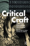 Critical Craft (Technology, Globalization, and Capitalism) by Clare M. Wilkinson-Weber, Alicia Ory DeNicola, 9781472594860