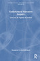 Endarkened Narrative Inquiry (Love as an Agent of Justice) by Keondria E. McClish-Boyd, 9781041045410