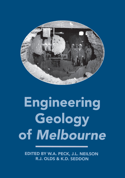 Engineering Geology of Melbourne by J.L. Neilson, R.J. Olds, W.A. Peck, K.D. Seddon, 9789054100836