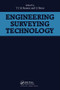 Engineering Surveying Technology by T.J.M. Kennie, 9781138408777