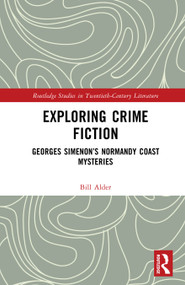 Exploring Crime Fiction (Georges Simenon's Normandy Coast Mysteries) by Bill Alder, 9781041210610