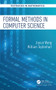 Formal Methods in Computer Science by Jiacun Wang, William Tepfenhart, 9780367225704