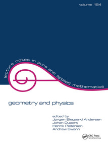 Geometry and Physics by H. Pedersen, 9780824797911