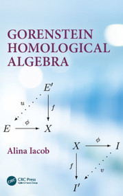 Gorenstein Homological Algebra by Alina Iacob, 9781138065499