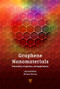 Graphene Nanomaterials (Fabrication, Properties, and Applications) by Dharmesh P. Hansora, Satyendra Mishra, 9789814745413