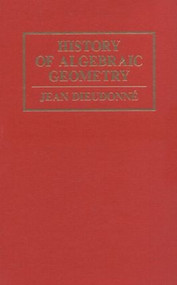 History Algebraic Geometry by Jean Dieudonné, 9780412993718