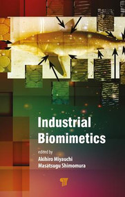 Industrial Biomimetics by Akihiro Miyauchi, Masatsugu Shimomura, 9789814800075
